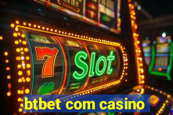 btbet com casino